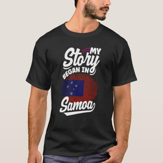 Samoa Samoan Samoa Flag My Sotry Began In Samoa T-shirt (Voorkant)