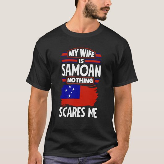 Samoa Samoan Samoa Flag My Wife Is Samoan T-shirt (Voorkant)