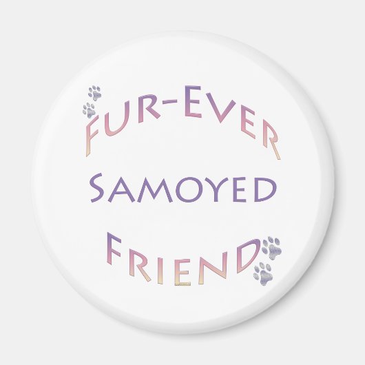 Samoyed Furever Vriend Magneet (Voorkant)