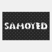 Samoyed gespeld in Samoyed Dogs Letters Funny Rechthoekige Sticker (Voorkant)