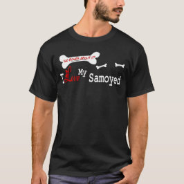 Samoyed Gifts T-shirt