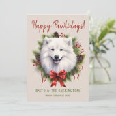 Samoyed Hond Kerstmis Gelukkige Pawholidays Feestdagenkaart (Staand voorkant)