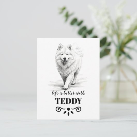 Samoyed Life is beter met Custom Dog Name Briefkaart (Staand voorkant)