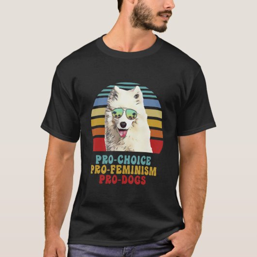 Samoyed Pro Choice Pro Feminism Pro Dogs T-shirt (Voorkant)