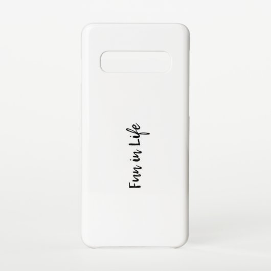 Samsung Galaxy S10 Hülle Fun in Life  Hoesje (Achterkant)