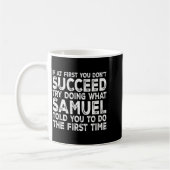 Samuel - If At First You Don't Succeed Try Doing W Koffiemok (Links)