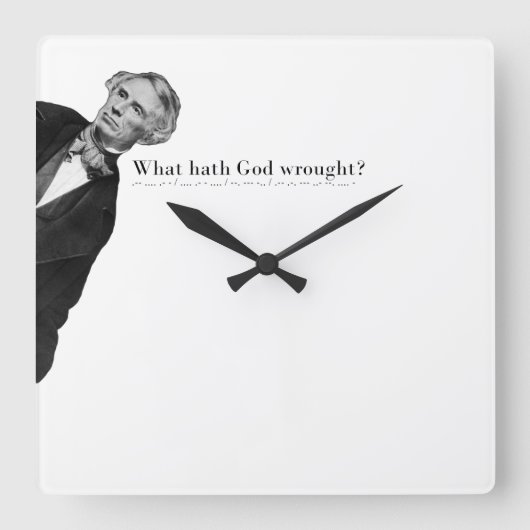 Samuel Morse Code Meme - Wat heeft God teweeggebra Vierkante Klok (Voorkant)