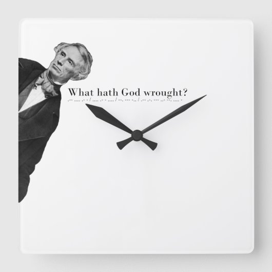 Samuel Morse Code Meme - Wat heeft God teweeggebra Vierkante Klok (Voorkant)