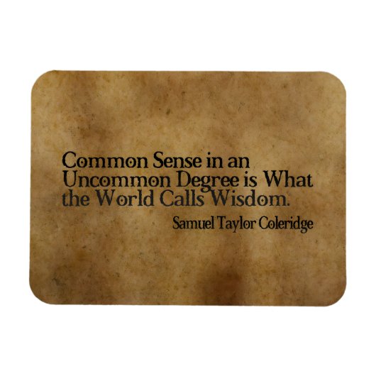 Samuel T. Coleridge Inspirerend citaat "Wisdom" Magneet (Horizontaal)