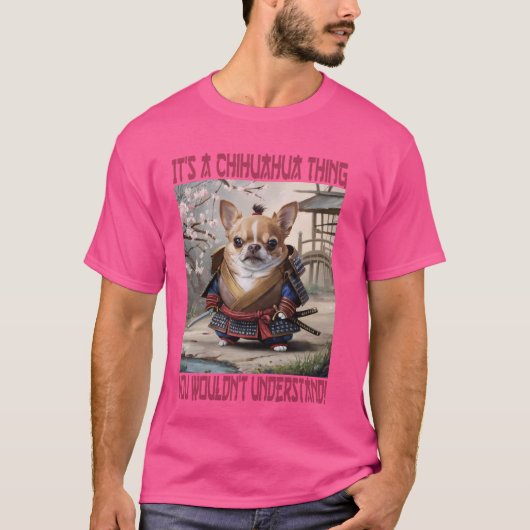 Samurai Chihuahua Thing Funny Dog T-shirt (Voorkant)