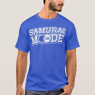 Samurai Mode op Sword Art Japanse strijder Warrio T-shirt