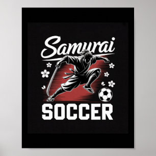 Samurai Voetbal Warrior Spirit Voetbal Katana Zwaa Poster