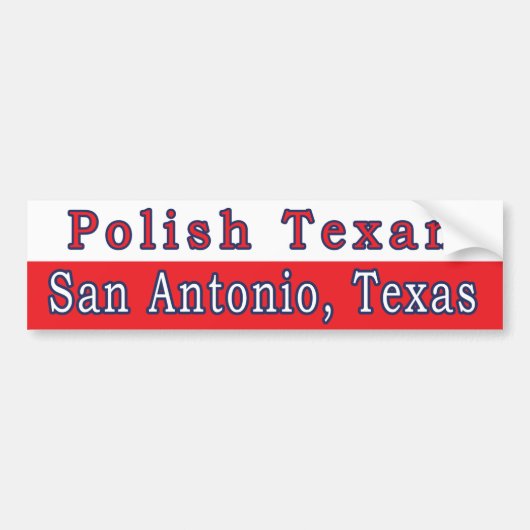 San Antonio Polish Texan Bumpersticker (Voorkant)