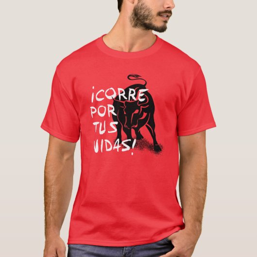 San Fermin-encierro: Tot nu toe. T-shirt (Voorkant)