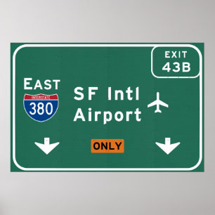 San Francisco CA SFO Airport I-380 E Interstate - Poster