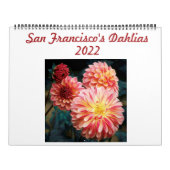 San Francisco Dahlias 2022 Kalender (Hoes)