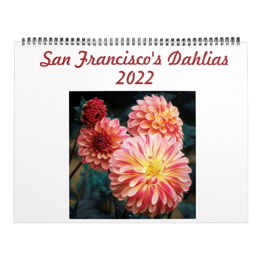 San Francisco Dahlias 2022 Kalender (Hoes)