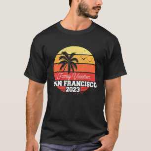 San Francisco Family Vacation 2023 Matching Holida T-shirt