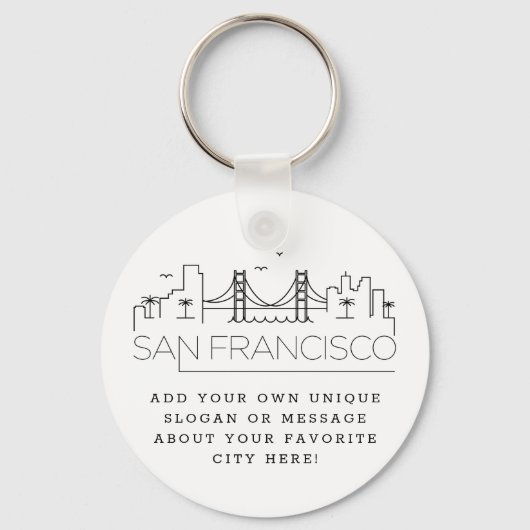 San Francisco Stylized Skyline | Aangepaste slogan Sleutelhanger (Voorkant)