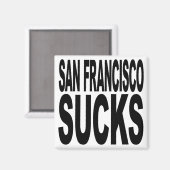 San Francisco Sucks Magneet (Voorkant / Achterkant)