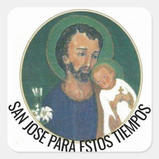 SAN JOSE PARA ESTOS TIEMPOS VIERKANTE STICKER (Voorkant)