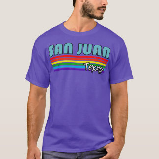 San Juan Texas Pride San Juan LGBT Gift LGBTQ Sup T-shirt