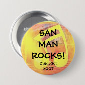 San Man Rocks II ChicaGo! 2007 Ronde Button 7,6 Cm (Voorkant /achterkant)
