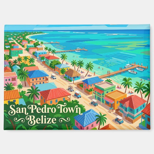 San Pedro Town Belize Magneet (Voorkant)