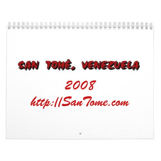 San Tome', Venezuela Agenda 2008 Kalender (Hoes)
