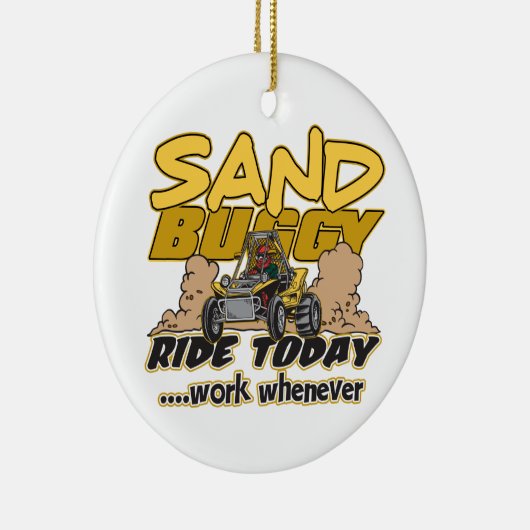 Sand Buggy Ride Today Keramisch Ornament (Rechts)