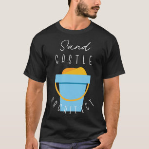 Sand Castle Architect T-shirt
