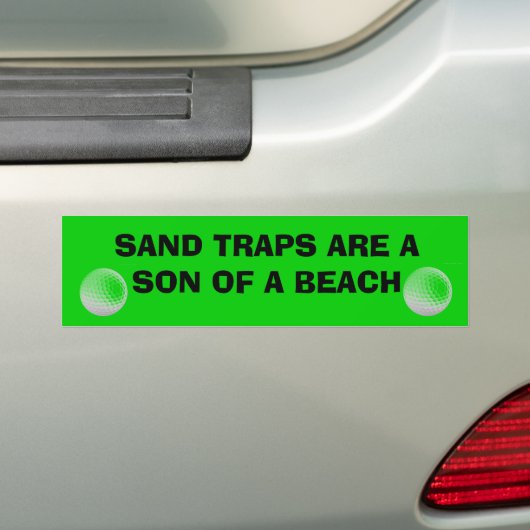 Sand Traps is een zoon van een Beach Golf Cart Bumpersticker (Op auto)