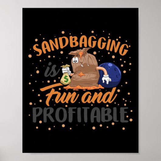 Sandbagging Bowling Sandbagger Funny Money Team Ki Poster (Voorkant)