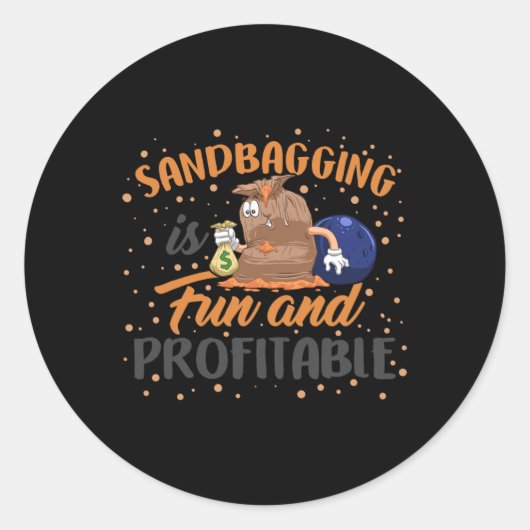 Sandbagging Bowling Sandbagger Funny Money Team Ki Ronde Sticker (Voorkant)