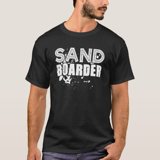 Sandboarder Sandboarding Sandboard Sand Extreme Sp T-shirt (Voorkant)