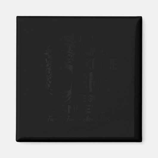 Sanders Family reünie Onze wortels lopen diep _1 Magneet (Voorkant)