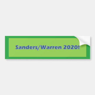 Sanders/Warren 2020! Bumpersticker