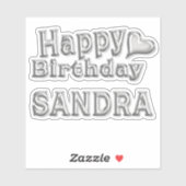 Sandra Happy Birthday silver Aufkleber Sticker (Vel)