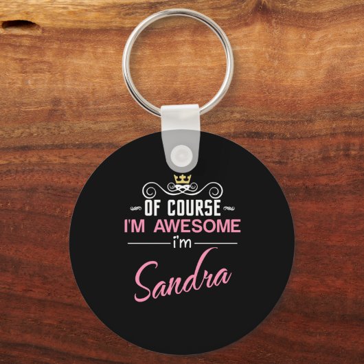 Sandra Natuurlijk ben ik Geweldige naam Sleutelhanger (Voorkant)