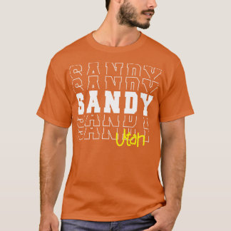 Sandy city Utah Sandy UT T-shirt