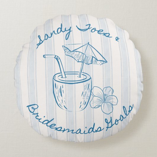 Sandy Toe & Bruidsmeisjes Doelen Kust Bachelorette Rond Kussen (Voorkant)