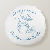 Sandy Toe & Bruidsmeisjes Doelen Kust Bachelorette Rond Kussen (Voorkant)