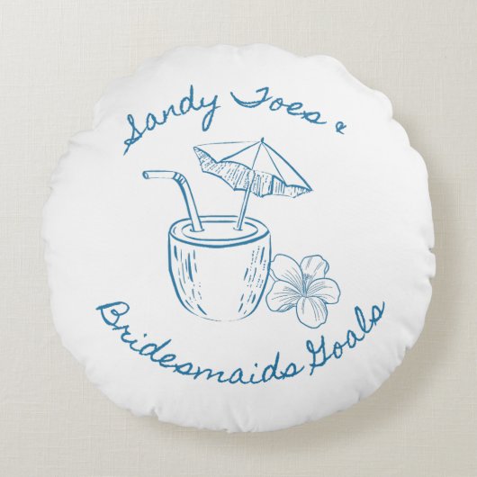 Sandy Toe & Bruidsmeisjes Doelen Kust Bachelorette Rond Kussen (Voorkant)