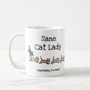 Sane Cat Lady weet dat ik gek ben - grappig Koffiemok