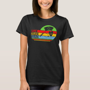 Sane Nurse Squad T-shirt Geregistreerde Verpleegku