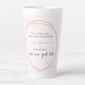 Sanftes Loslass-Affirmation Latte Mok