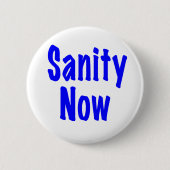 Sanity Now Ronde Button 5,7 Cm (Voorkant)