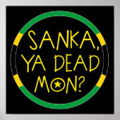 Sanka Ya Dead Mon Cool Runings Poster (Voorkant)