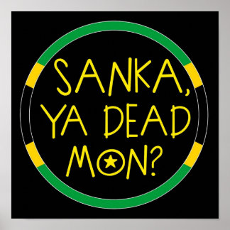 Sanka Ya Dead Mon Cool Runings Poster