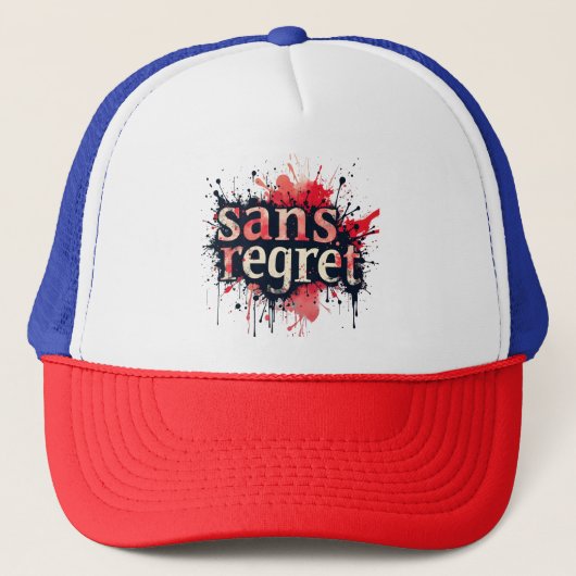 Sans Regret – Urban Splash Art Quote Trucker Pet (Voorkant)